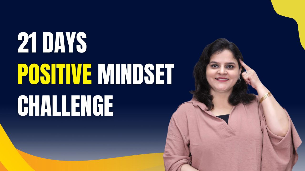 21 Days Positive Mindset challenge